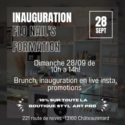 INAUGURATION, Châteaurenard, Flo Nail’s Formation